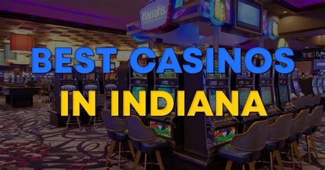 hotel and casino site - casinos with hotels in indiana.